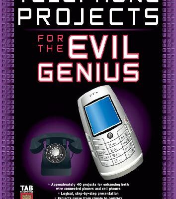 خرید و دانلود نسخه کامل کتاب Telephone Projects for the Evil Genius