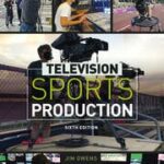 خرید و دانلود نسخه کامل کتاب Television Sports Production (6th Edition)- Orginal Pdf