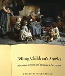 خرید و دانلود نسخه کامل کتاب Telling Children’s Stories: Narrative Theory and Children’s Literature