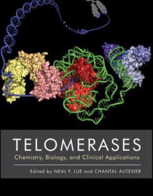 خرید و دانلود نسخه کامل کتاب Telomerases: Chemistry, Biology and Clinical Applications