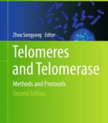 خرید و دانلود نسخه کامل کتاب Telomeres and Telomerase: Methods and Protocols