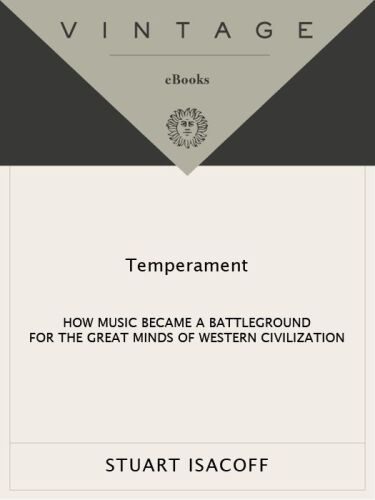 خرید و دانلود نسخه کامل کتاب Temperament: How Music Became a Battleground for the Great Minds of Western Civilization_68df44569c41d.jpeg خرید و دانلود نسخه کامل کتاب Temperament: How Music Became a Battleground for the Great Minds of Western Civilization