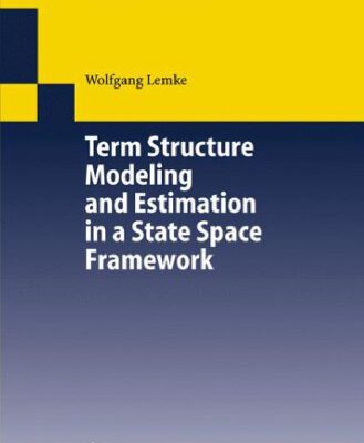 خرید و دانلود نسخه کامل کتاب Term Structure Mode and Estimation in a State Space Framework