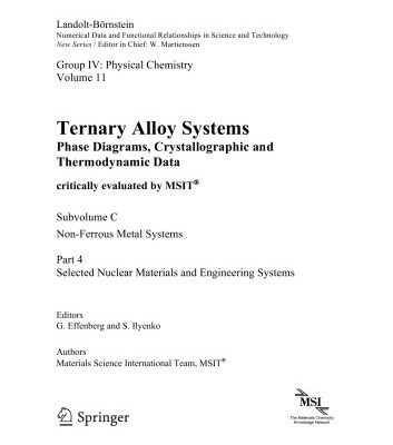 خرید و دانلود نسخه کامل کتاب Ternary Alloy Systems Phase Diagrams, Crystallographic and Thermodynamic Data critically evaluated by MSIT – Subvolume C: Non-Ferrous Metal Systems – Part 4: Selected Nuclear Materials and Engineering Systems