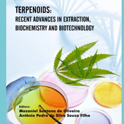 خرید و دانلود نسخه کامل کتاب Terpenoids: Recent Advances in Extraction, Biochemistry and Biotechnology