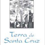 خرید و دانلود نسخه کامل کتاب Terra de Santa Cruz