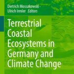 خرید و دانلود نسخه کامل کتاب Terrestrial Coastal Ecosystems in Germany and Climate Change