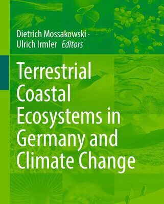 خرید و دانلود نسخه کامل کتاب Terrestrial Coastal Ecosystems in Germany and Climate Change