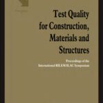خرید و دانلود نسخه کامل کتاب Test Quality for Construction, Materials and Structures: Proceedings of the International RILEM ILAC Symposium (RILEM Proceedings)