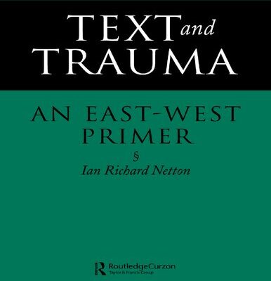 خرید و دانلود نسخه کامل کتاب Text and Trauma: An East-West Primer
