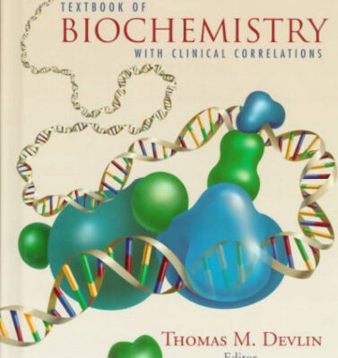 خرید و دانلود نسخه کامل کتاب Textbook of Biochemistry with Clinical Correlations