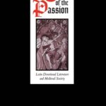 خرید و دانلود نسخه کامل کتاب Texts of the Passion: Latin Devotional Literature and Medieval Society