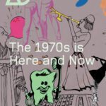 خرید و دانلود نسخه کامل کتاب The 1970s is Here and Now (Architectural Design March   April 2005, Vol. 75, No. 2)