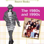 خرید و دانلود نسخه کامل کتاب The 1980s and 1990s (Costume and Fashion Source Books)