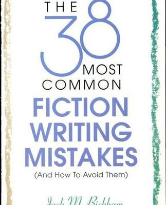 خرید و دانلود نسخه کامل کتاب The 38 Most Common Fiction Writing Mistakes (And How to Avoid Them)