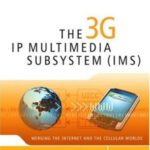 خرید و دانلود نسخه کامل کتاب The 3G IP multimedia subsystem (IMS): merging the Internet and the cellular worlds