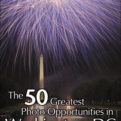 خرید و دانلود نسخه کامل کتاب The 50 Greatest Photo Opportunities in Washington D.C.