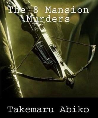 خرید و دانلود نسخه کامل کتاب The 8 Mansion murders