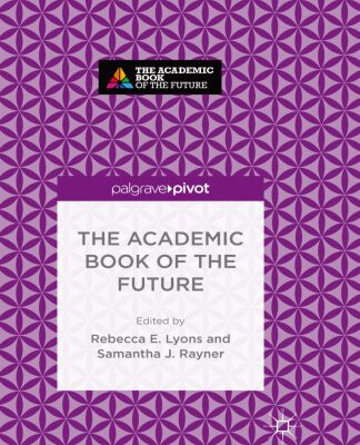 خرید و دانلود نسخه کامل کتاب The Academic Book of the Future