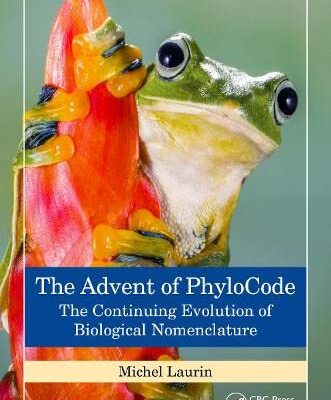 خرید و دانلود نسخه کامل کتاب The Advent of PhyloCode: The Continuing Evolution of Biological Nomenclature