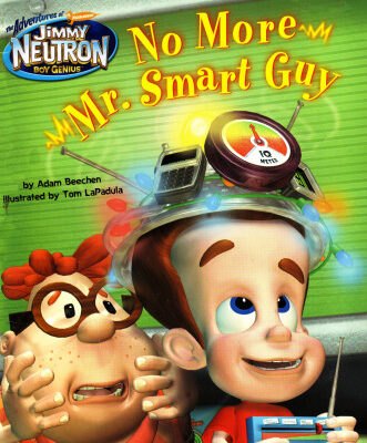 خرید و دانلود نسخه کامل کتاب The Adventures of Jimmy Neutron Boy Genius – No More Mr. Smart Guy