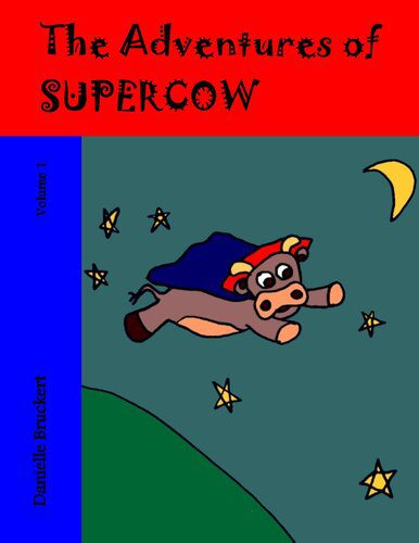 خرید و دانلود نسخه کامل کتاب The Adventures of SUPERCOW_68ee8908cefea.jpeg خرید و دانلود نسخه کامل کتاب The Adventures of SUPERCOW