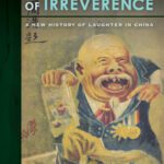 خرید و دانلود نسخه کامل کتاب The Age of Irreverence: A New History of Laughter in China