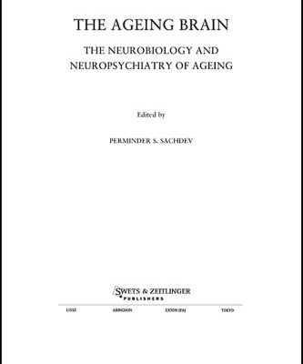 خرید و دانلود نسخه کامل کتاب The Ageing Brain: The Neurobiology and Neuropsychiatry of Ageing