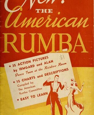 خرید و دانلود نسخه کامل کتاب The American Rumba: A textbook of the Cuban dance and its newest American developments