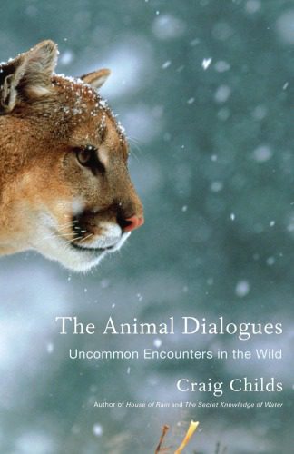 خرید و دانلود نسخه کامل کتاب The Animal Dialogues Uncommon Encounters in the Wild_68e7bcc6175f3.jpeg خرید و دانلود نسخه کامل کتاب The Animal Dialogues Uncommon Encounters in the Wild