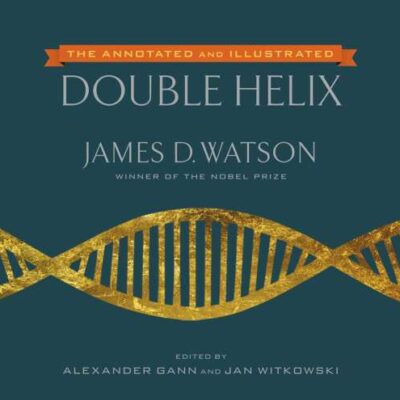 خرید و دانلود نسخه کامل کتاب The Annotated and Illustrated Double Helix