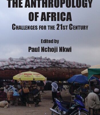 خرید و دانلود نسخه کامل کتاب The Anthropology of Africa: Challenges for the 21st Century
