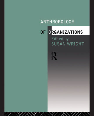 خرید و دانلود نسخه کامل کتاب The Anthropology of Organizations