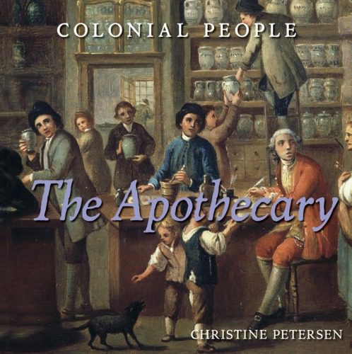 خرید و دانلود نسخه کامل کتاب The Apothecary (Colonial People)_68e5fbba4f5e9.jpeg خرید و دانلود نسخه کامل کتاب The Apothecary (Colonial People)