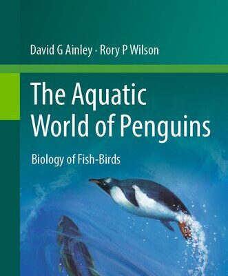 خرید و دانلود نسخه کامل کتاب The Aquatic World of Penguins : Biology of Fish-Birds
