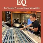 خرید و دانلود نسخه کامل کتاب The Art of EQ (The Art Of Mixing Book 2) –  +  Pdf