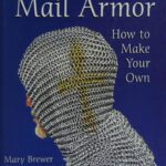 خرید و دانلود نسخه کامل کتاب The Art of Mail Armor: How to Make Your Own