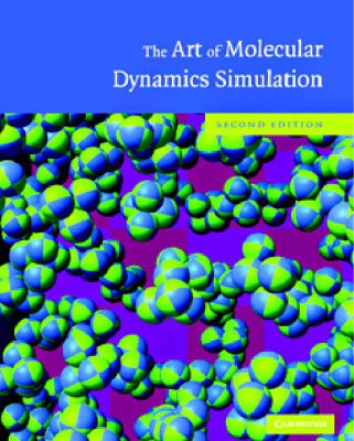 خرید و دانلود نسخه کامل کتاب The Art of Molecular Dynamics Simulation