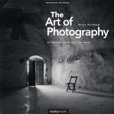 خرید و دانلود نسخه کامل کتاب The Art of Photography: An Approach to Personal Expression