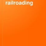 خرید و دانلود نسخه کامل کتاب The art of railroading or the technique of modern transportation