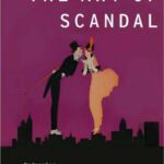 خرید و دانلود نسخه کامل کتاب The Art of Scandal: Modernism, Libel Law, and the Roman à Clef (Modernist Literature & Culture)