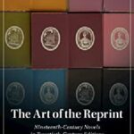 خرید و دانلود نسخه کامل کتاب The Art of the Reprint: Nineteenth-Century Novels in Twentieth-Century Editions