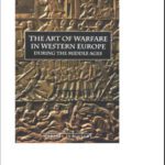 خرید و دانلود نسخه کامل کتاب The Art of Warfare in Western Europe during the Middle Ages from the Eighth Century