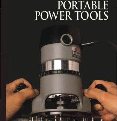 خرید و دانلود نسخه کامل کتاب The Art Of Woodworking. Vol. 03. Portable Power Tools