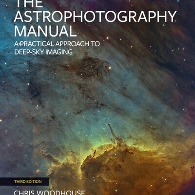 خرید و دانلود نسخه کامل کتاب The Astrophotography Manual: A Practical Approach to Deep Sky Imaging