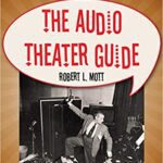 خرید و دانلود نسخه کامل کتاب The Audio Theater Guide: Vocal Acting, Writing, Sound Effects and Directing for a Listening Audience – Original PDF