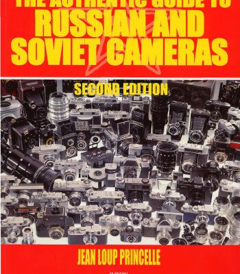 خرید و دانلود نسخه کامل کتاب The authentic guide to Russian and Soviet cameras : made in USSR : 200 Soviet cameras