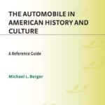 خرید و دانلود نسخه کامل کتاب The Automobile in American History and Culture: A Reference Guide (American Popular Culture)
