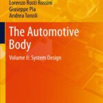 خرید و دانلود نسخه کامل کتاب The Automotive Body: Volume II: System Design