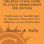خرید و دانلود نسخه کامل کتاب The Back Stage Guide to Stage Management ; Traditional and New Methods for Running a Show from First Rehearsal to Last Performance (3rd Edition) – + Pdf